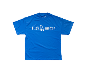 F**K LA Migra Shirt - Blue